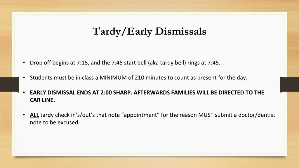 tardy early dismissals