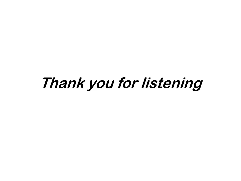 thank you for listening