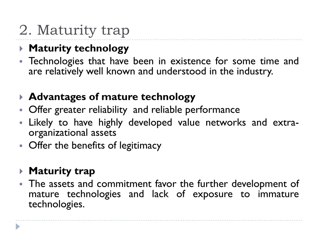 2 maturity trap maturity technology technologies