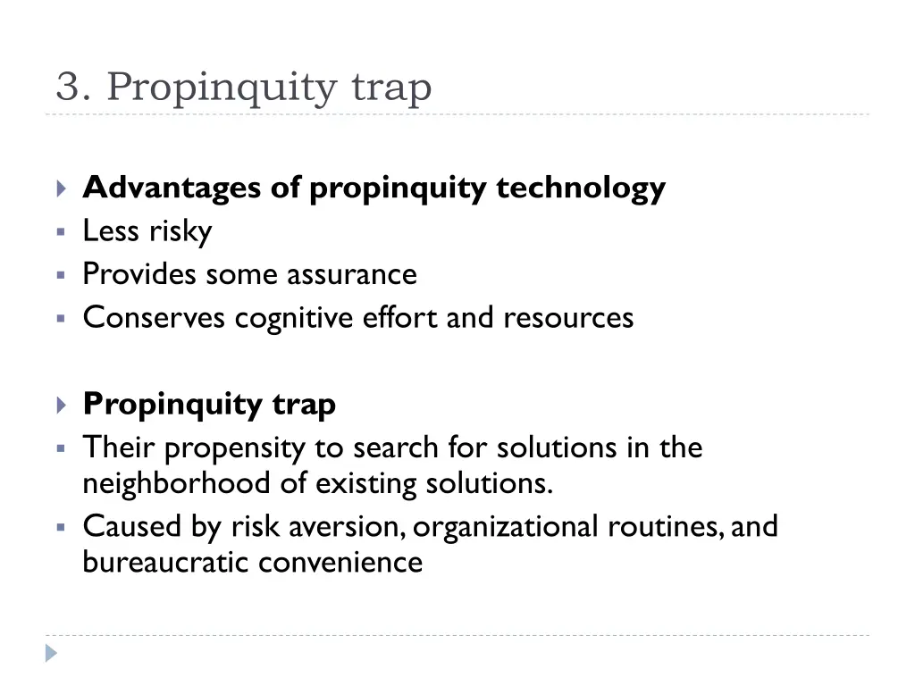3 propinquity trap