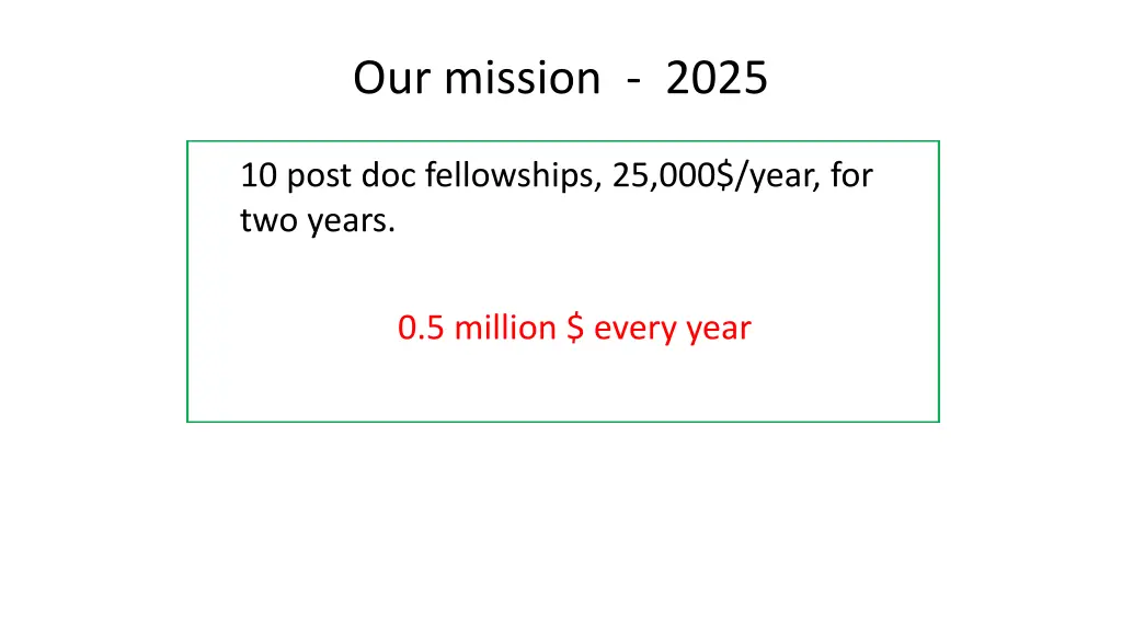 our mission 2025