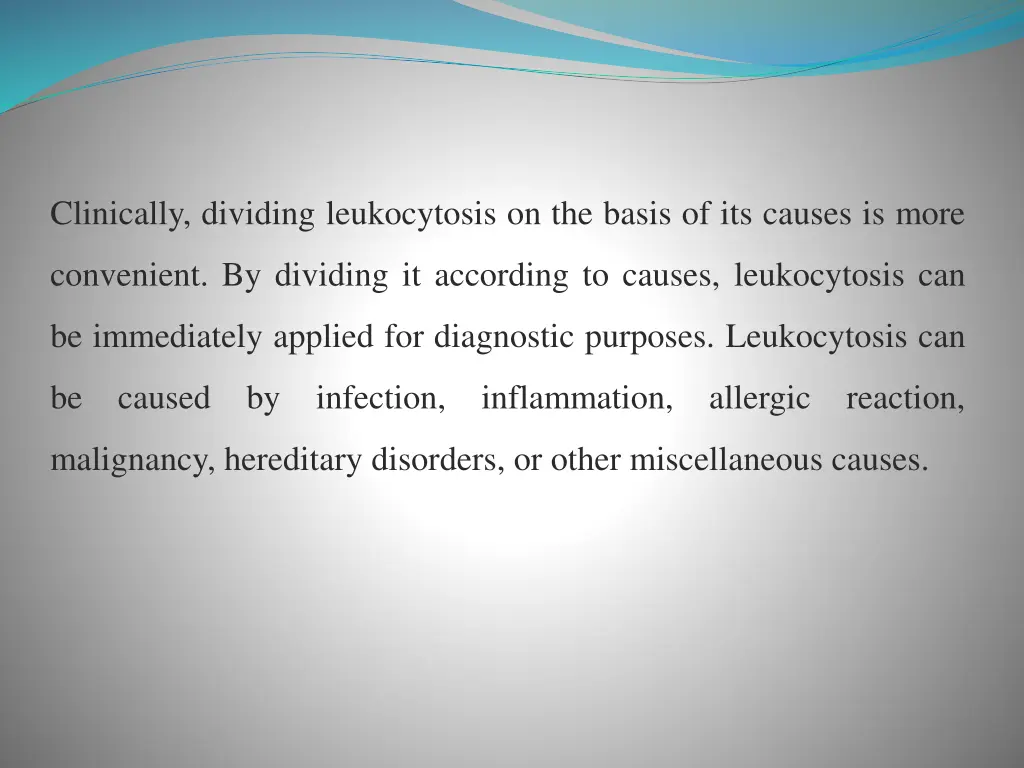 clinically dividing leukocytosis on the basis