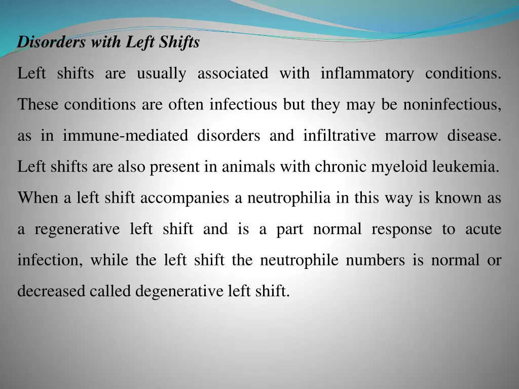 disorders with left shifts