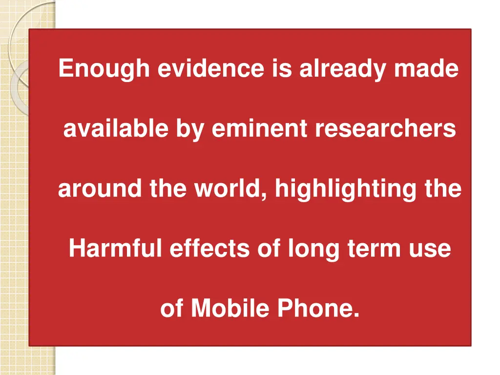 enough evidence is already made