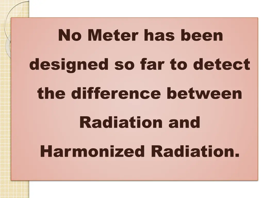 no meter has been designed so far to detect