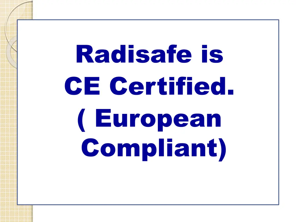 radisafe is ce certified european compliant