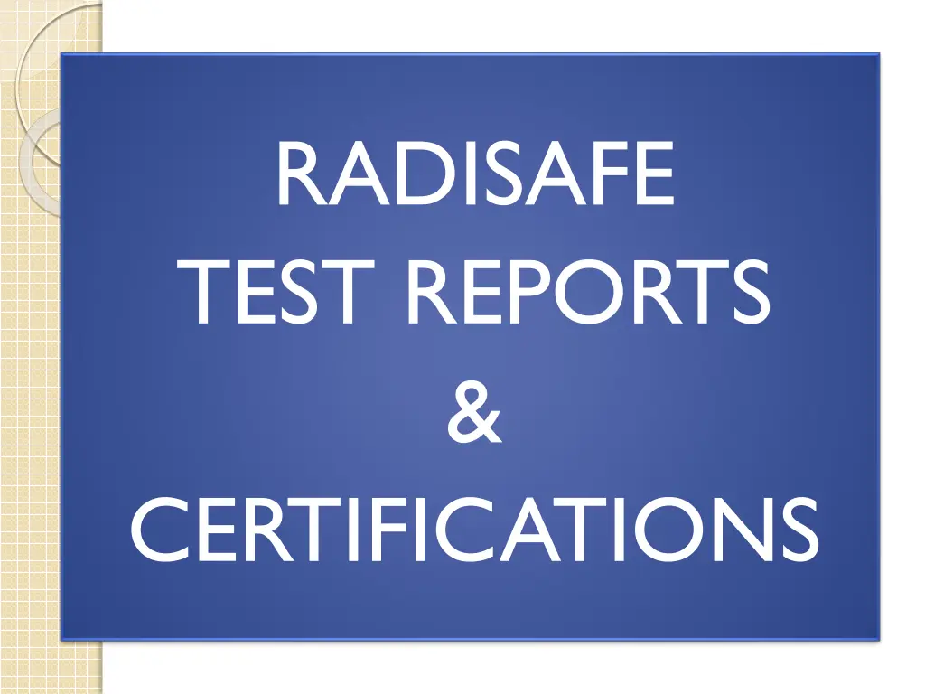 radisafe test reports certifications