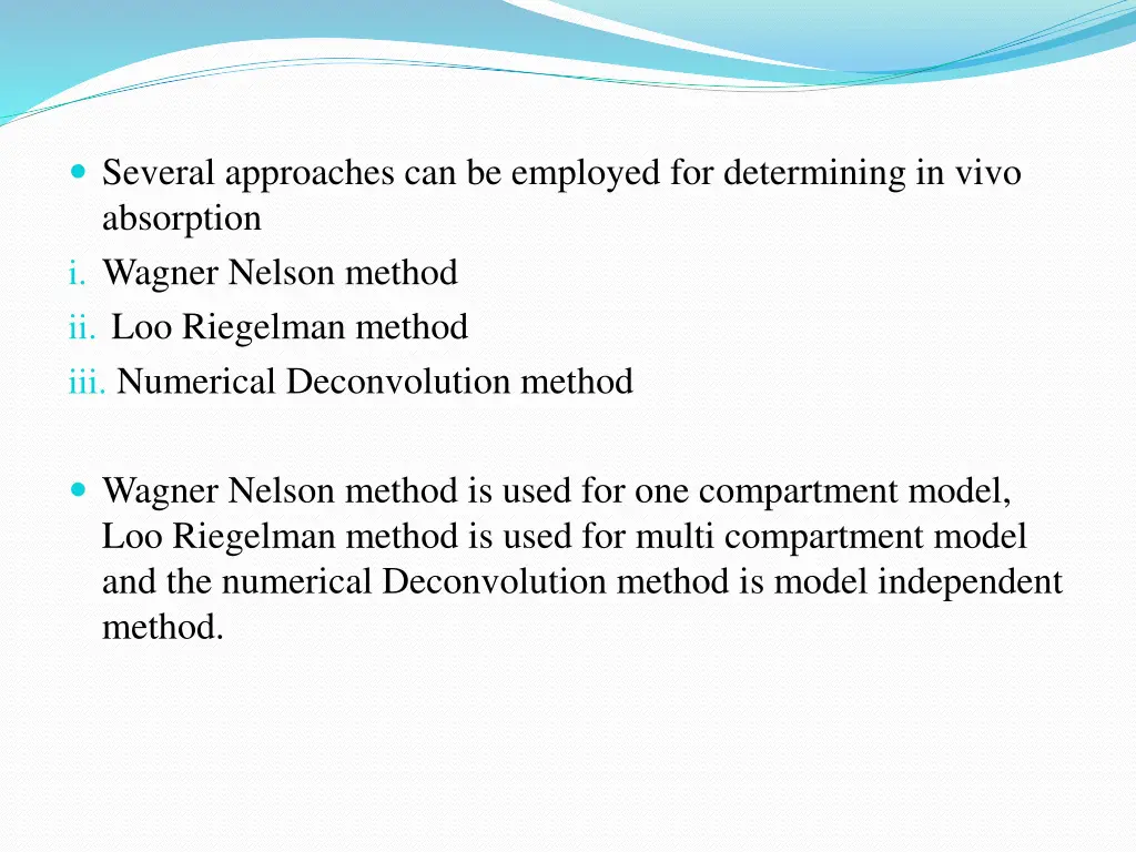 several approaches can be employed