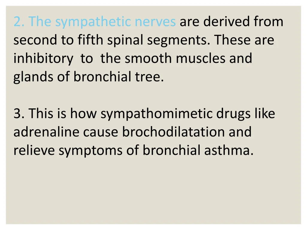 2 the sympathetic nerves are derived from second
