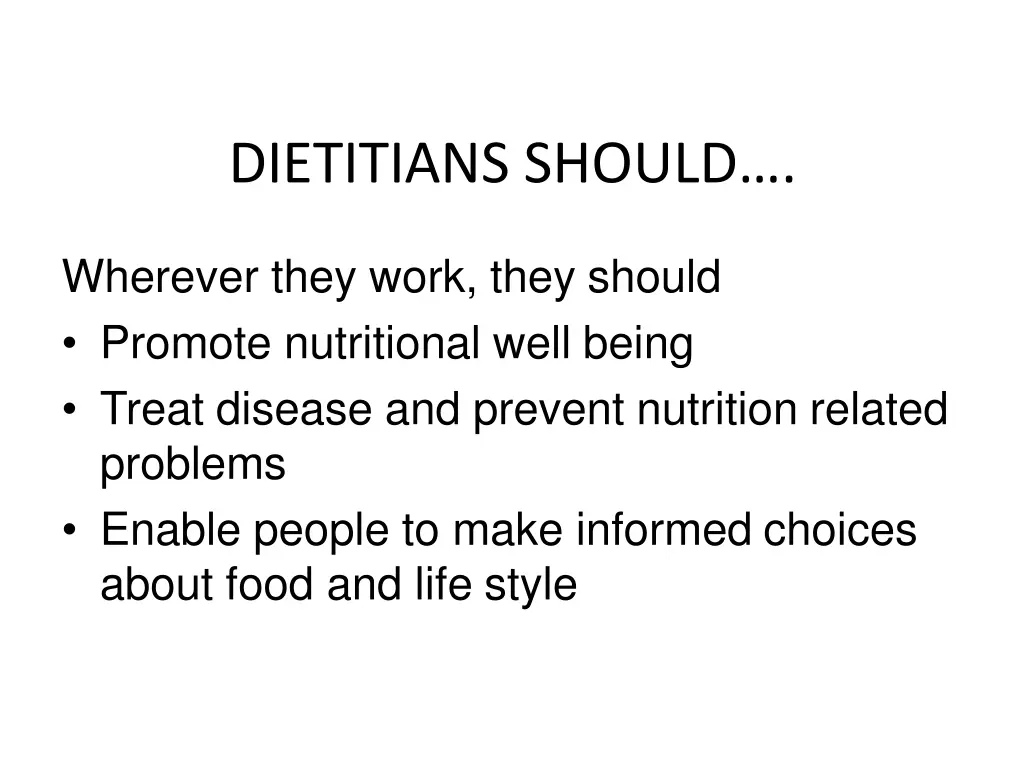 dietitians should