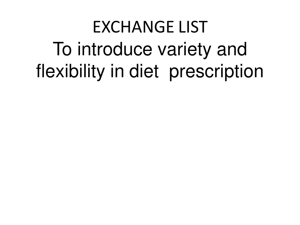 exchange list to introduce variety