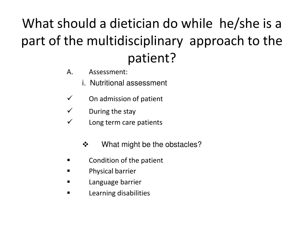 what should a dietician do while he she is a part