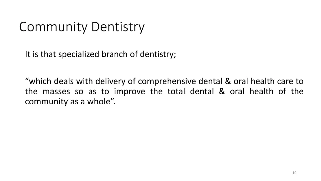 community dentistry