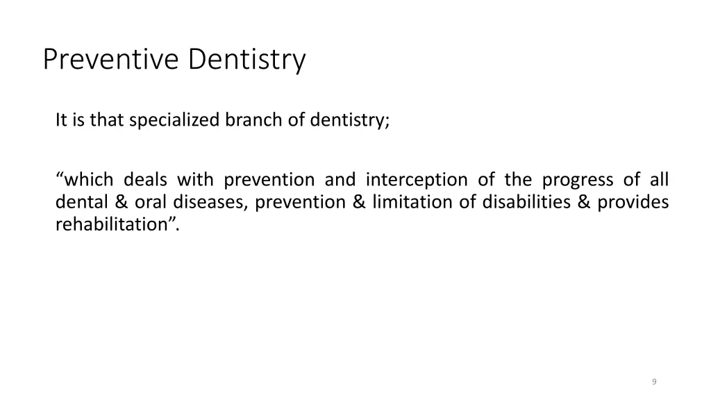 preventive dentistry