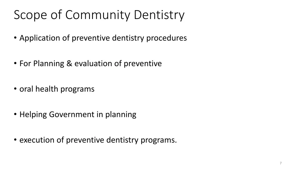 scope of community dentistry