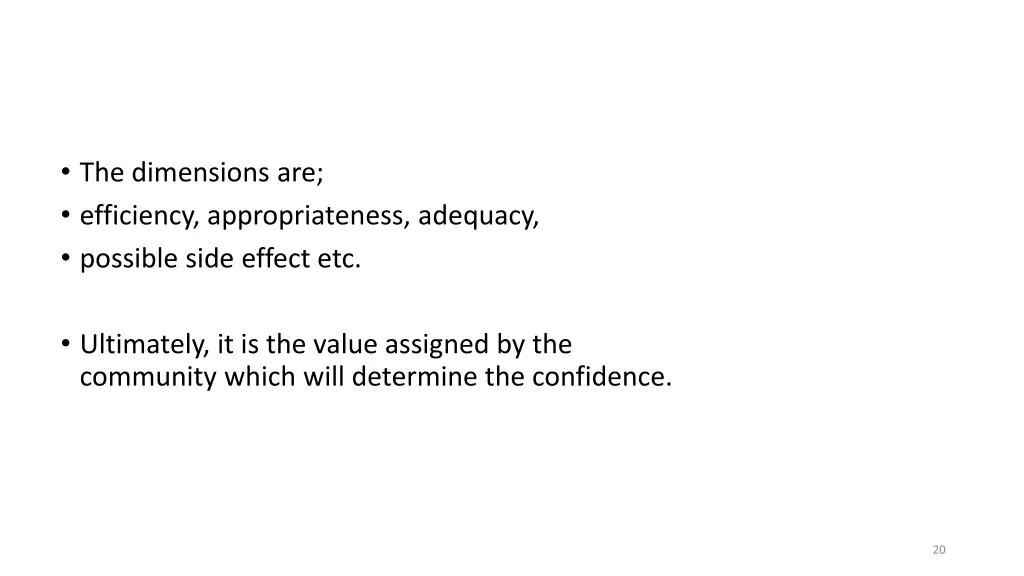 the dimensions are efficiency appropriateness