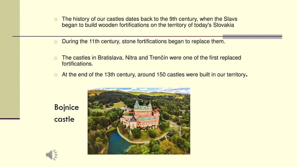 the history of our castles dates back