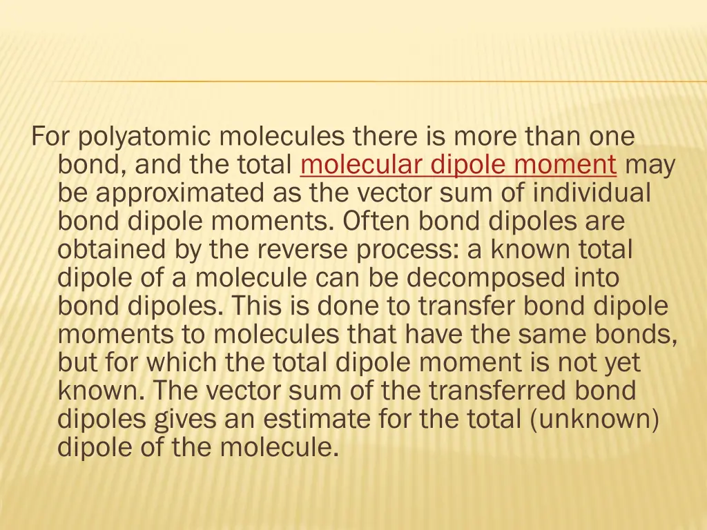 for polyatomic molecules there is more than