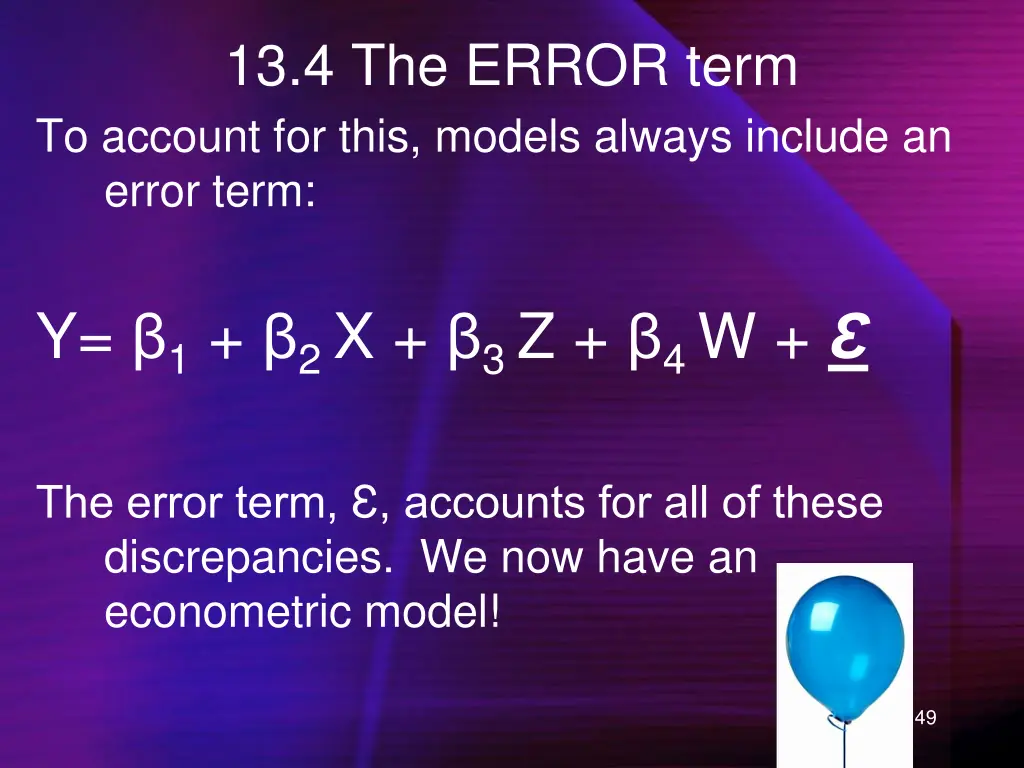 13 4 the error term to account for this models