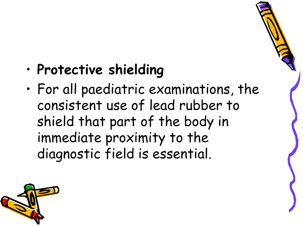 protective shielding for all paediatric