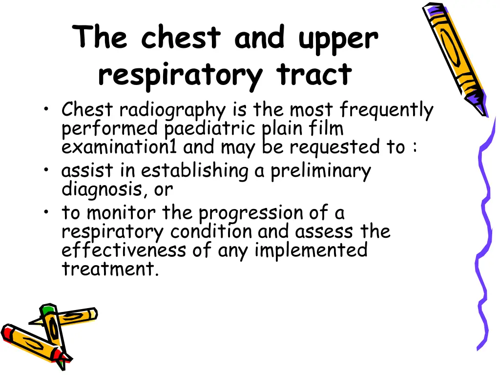 the chest and upper respiratory tract chest