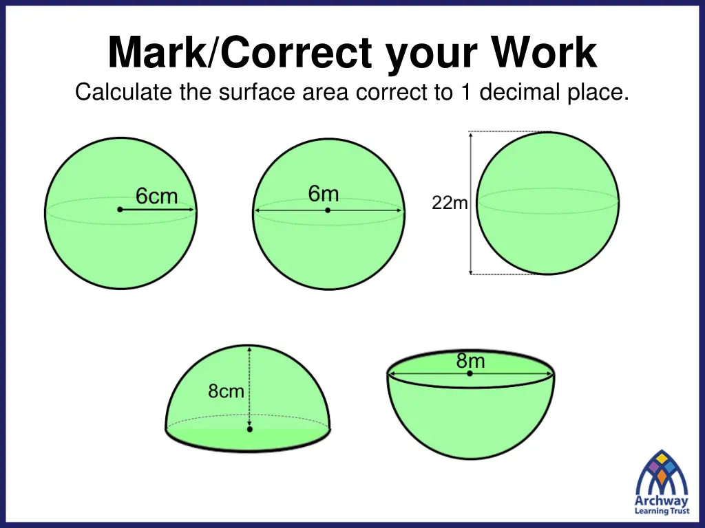 mark correct your work calculate the surface area