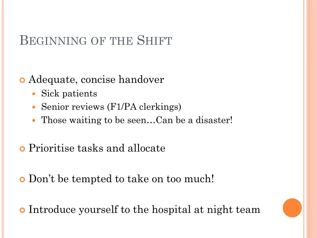 b eginning of the s hift