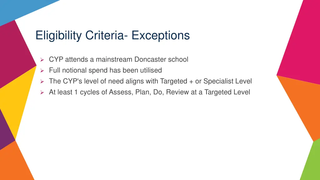 eligibility criteria exceptions