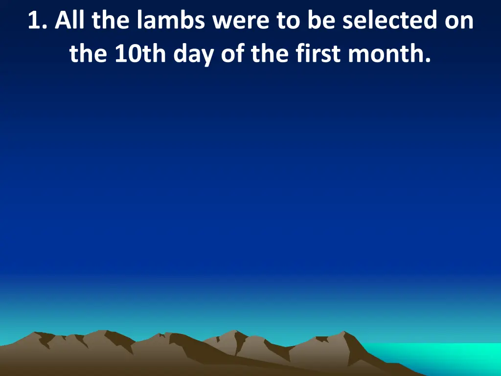 1 all the lambs were to be selected on the 10th