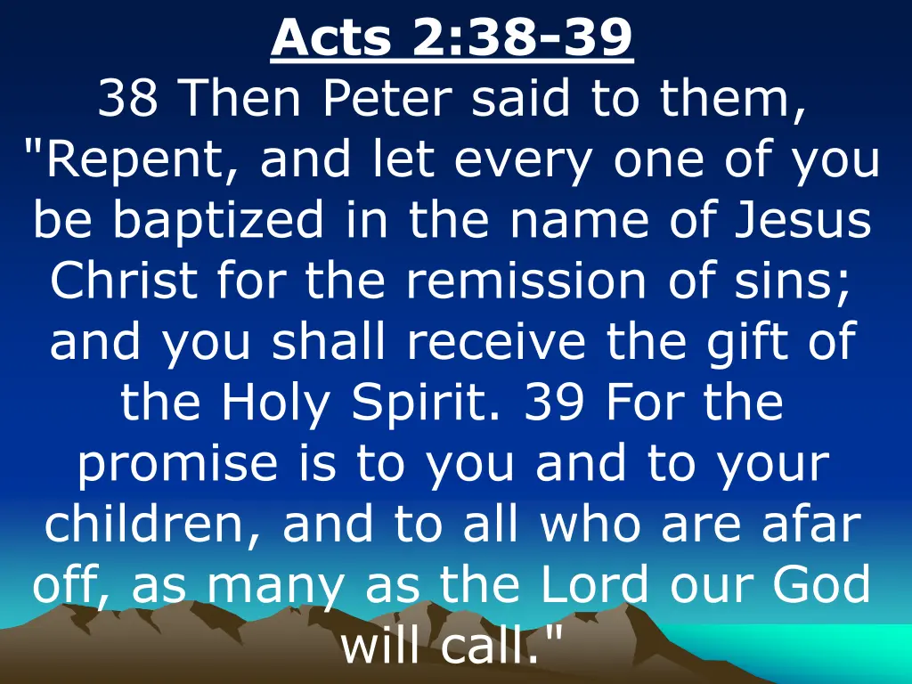 acts 2 38 39 38 then peter said to them repent