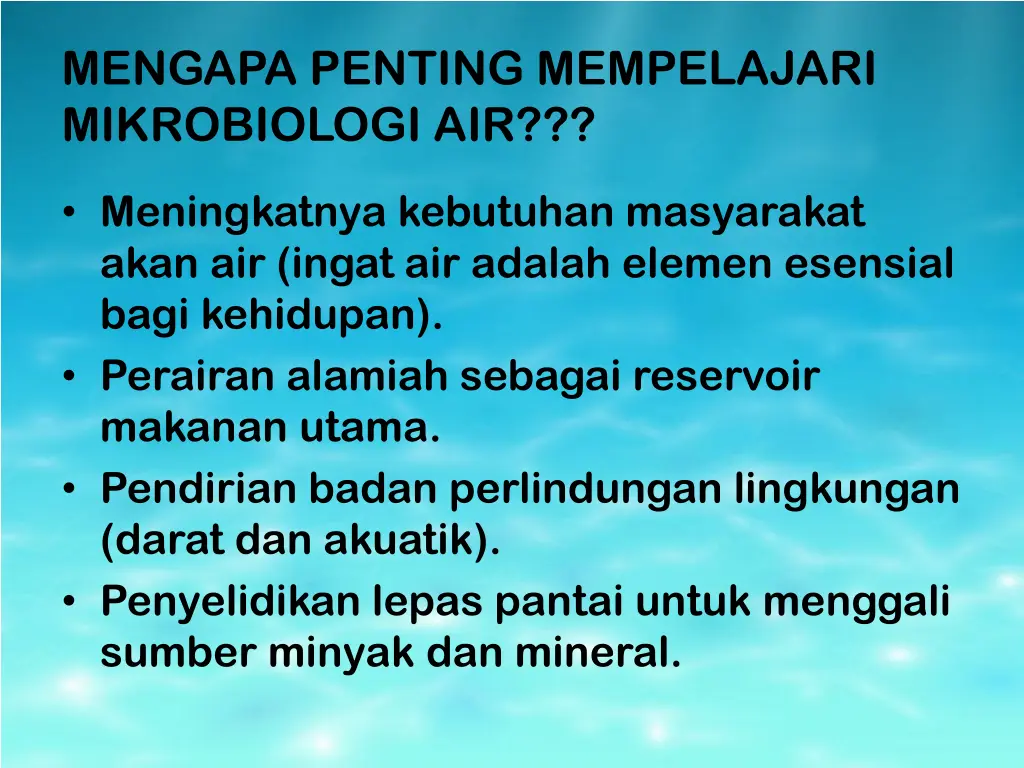 mengapa penting mempelajari mikrobiologi air