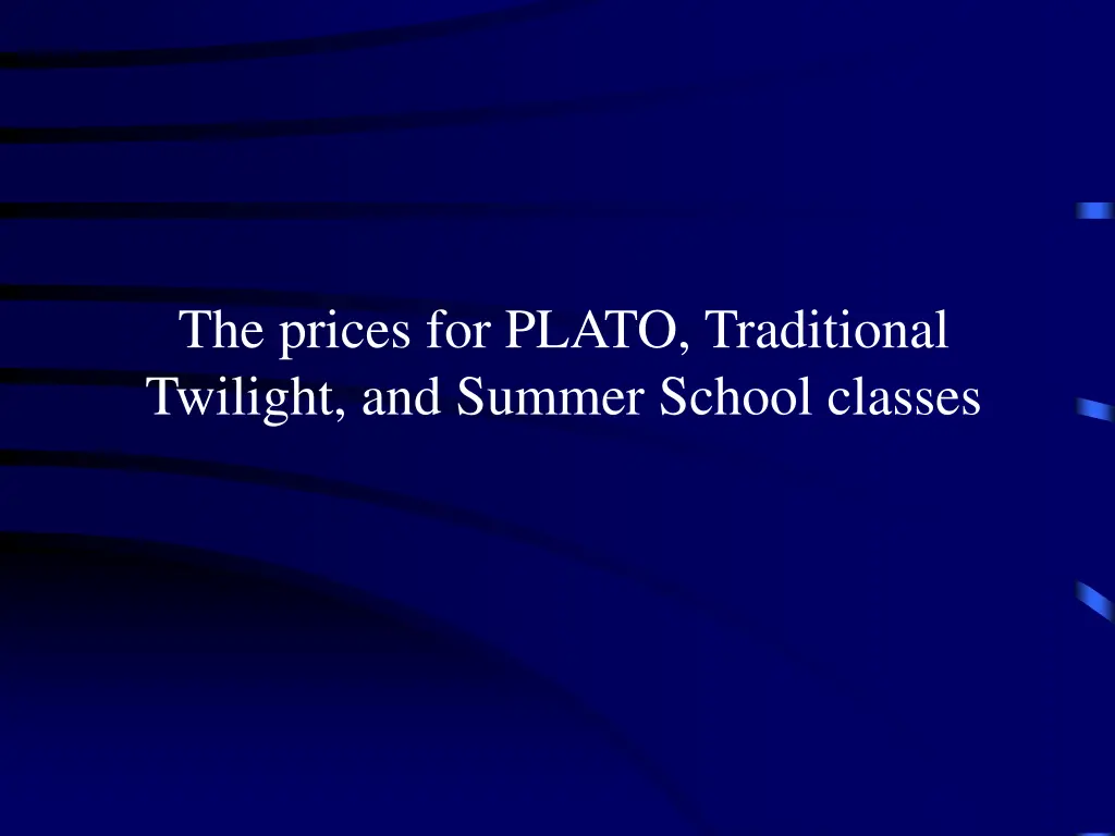 the prices for plato traditional twilight