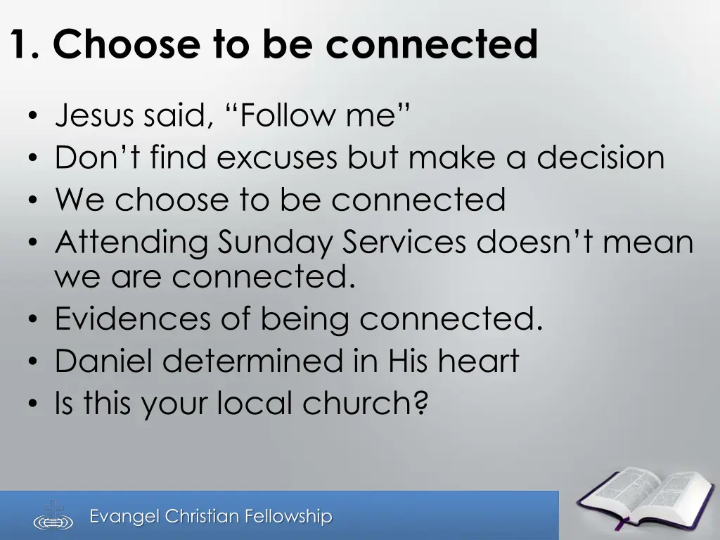 1 choose to be connected