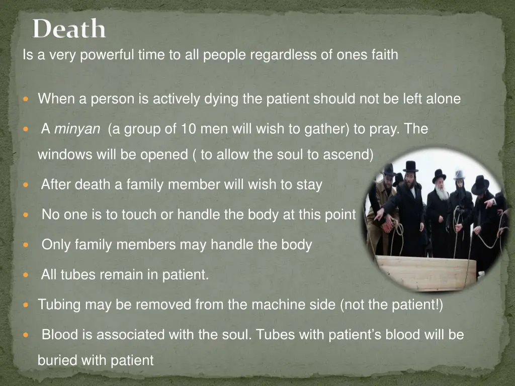 death is a very powerful time to all people