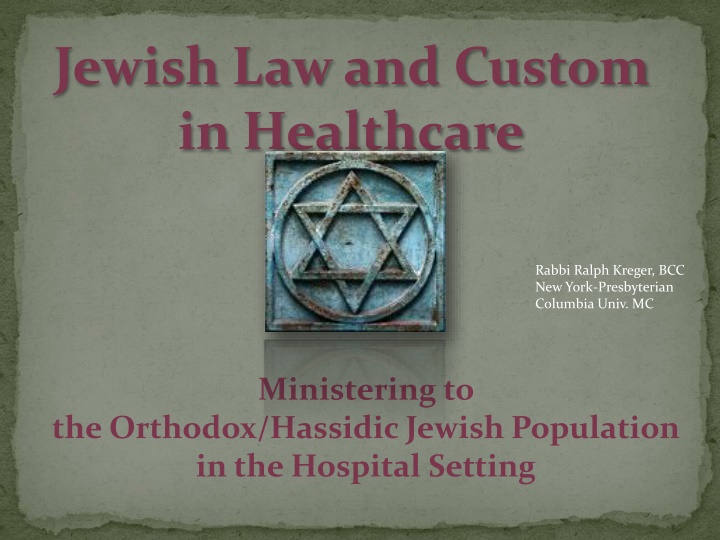 jewish law and custom in healthcare
