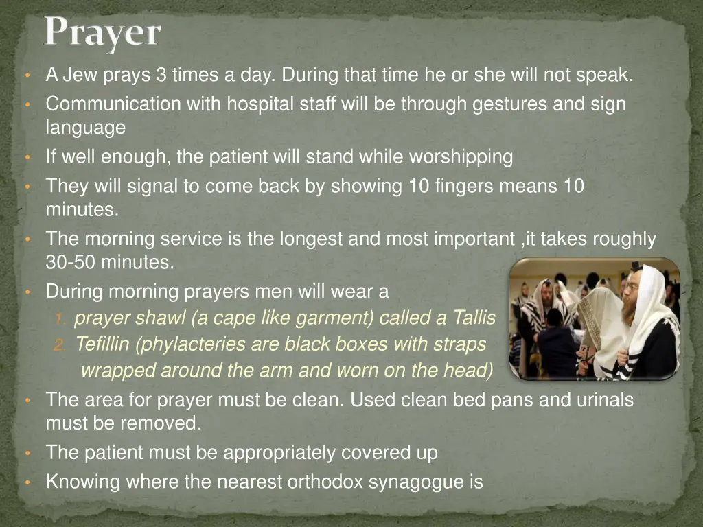 prayer a jew prays 3 times a day during that time