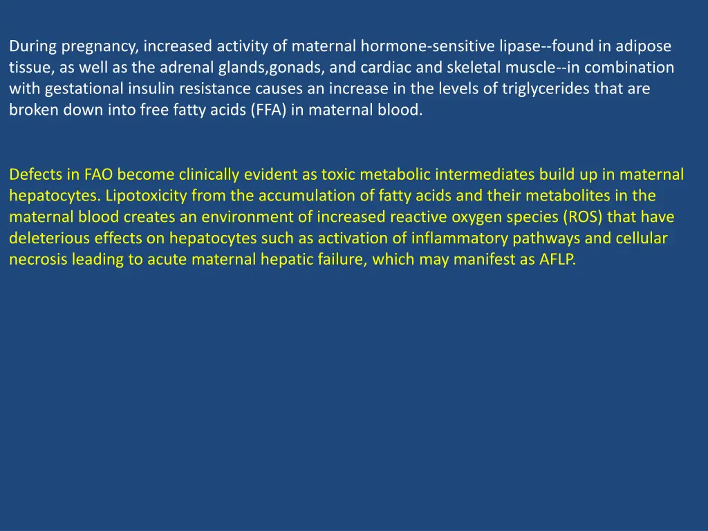 during pregnancy increased activity of maternal