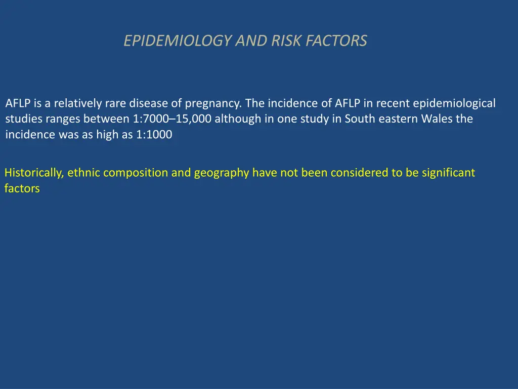 epidemiology and risk factors