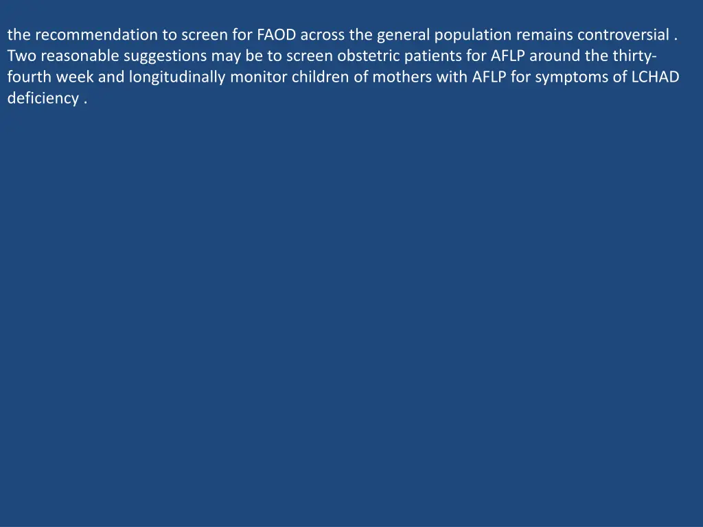 the recommendation to screen for faod across