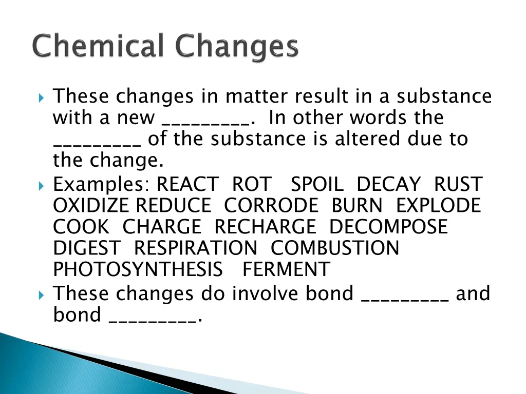 these changes in matter result in a substance