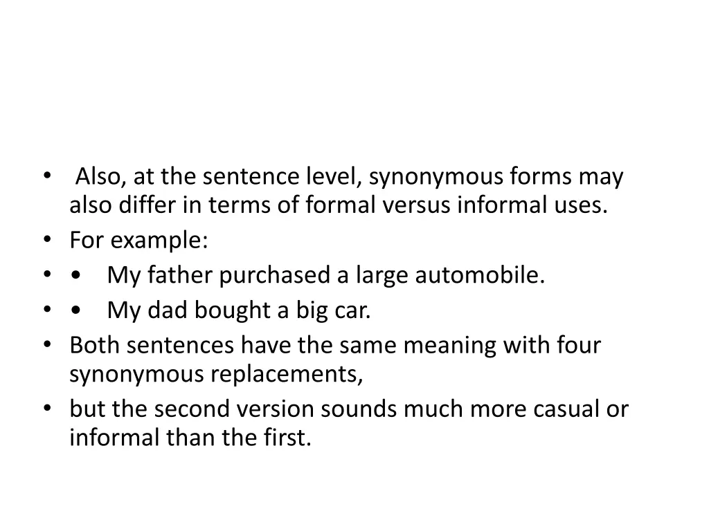 also at the sentence level synonymous forms