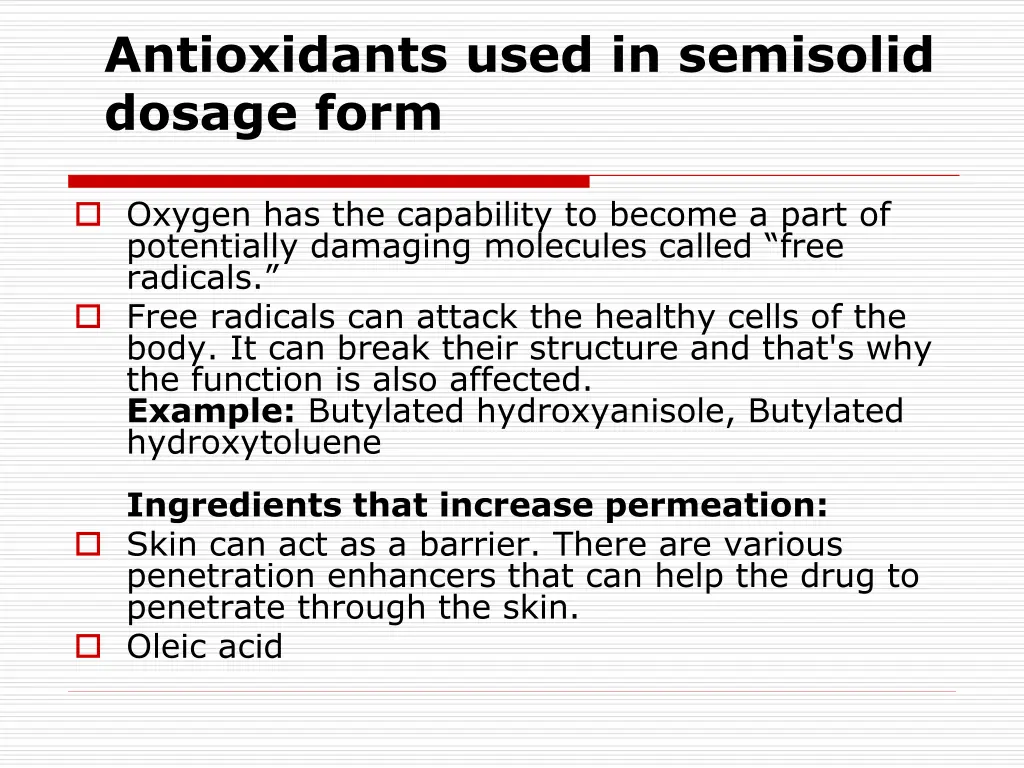 antioxidants used in semisolid dosage form