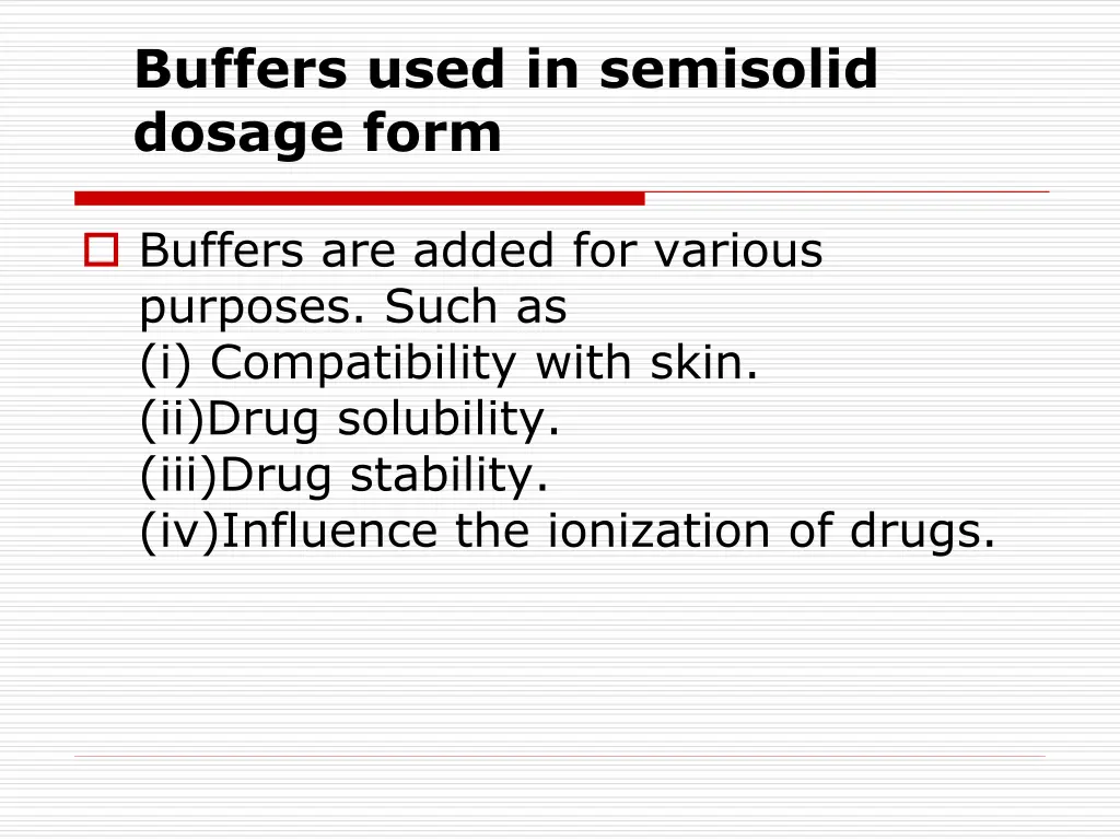 buffers used in semisolid dosage form