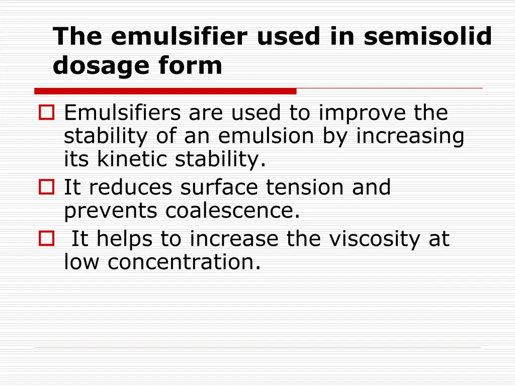 the emulsifier used in semisolid dosage form