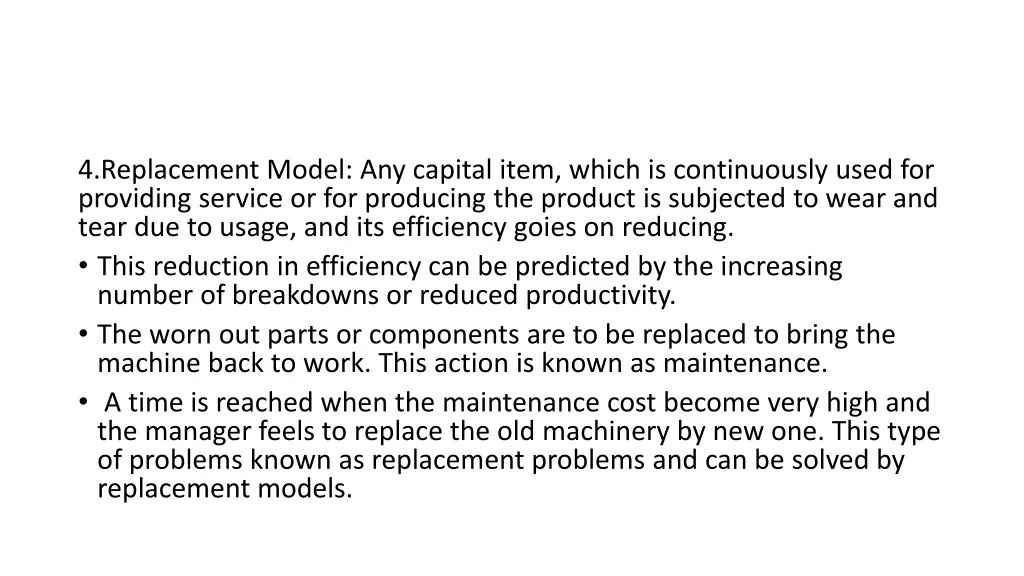 4 replacement model any capital item which