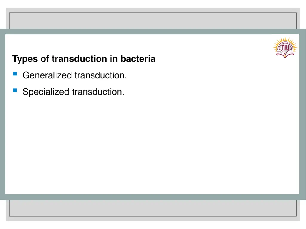 types of transduction in bacteria generalized