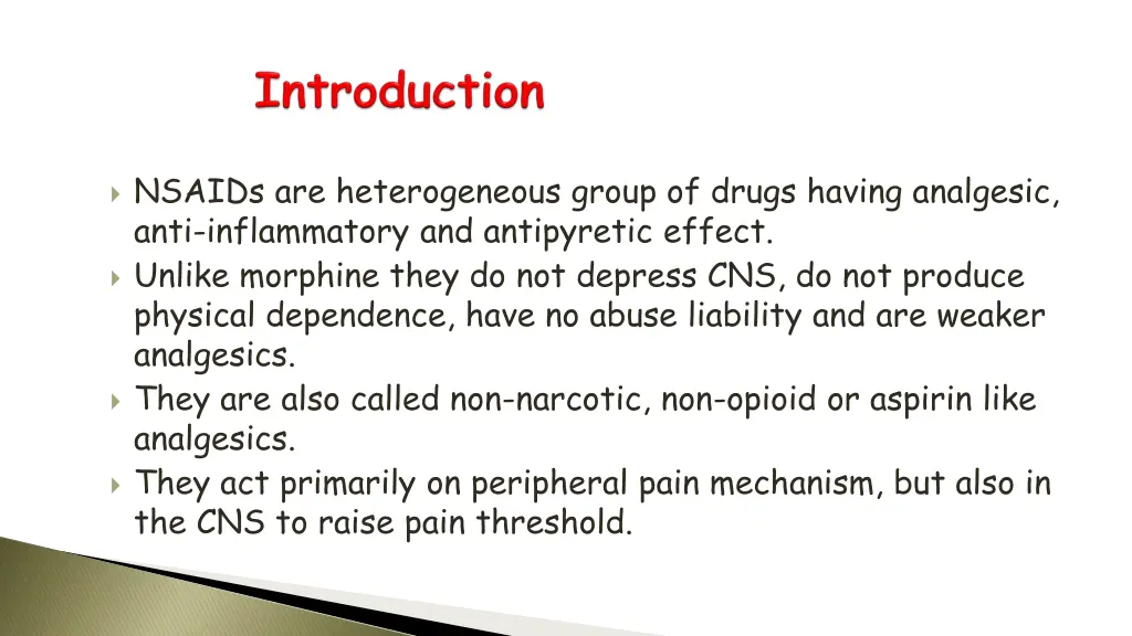 nsaids are heterogeneous group of drugs having