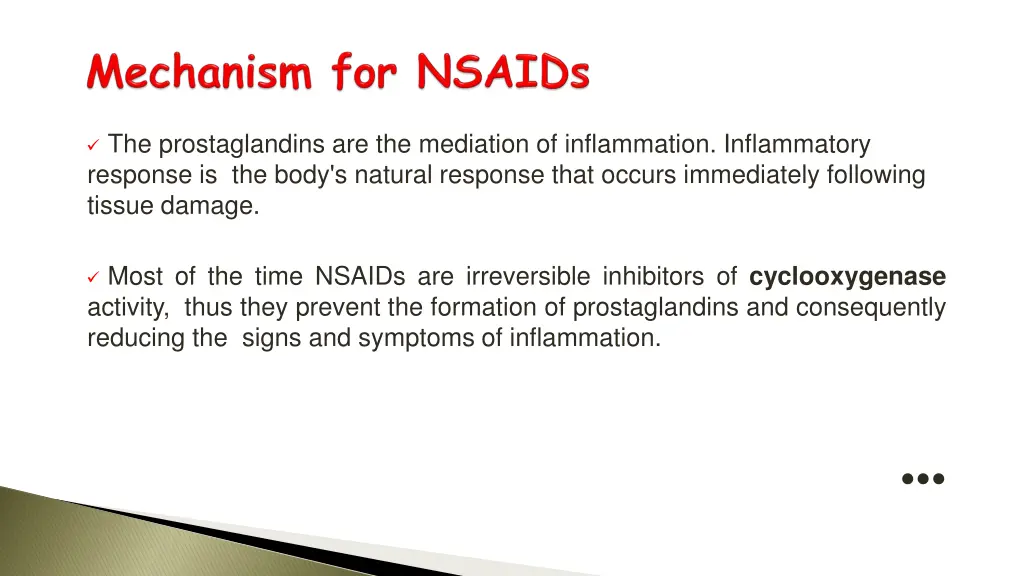 the prostaglandins are the mediation