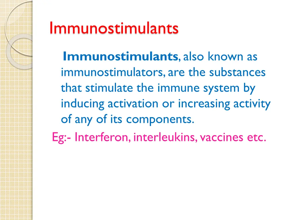 immunostimulants