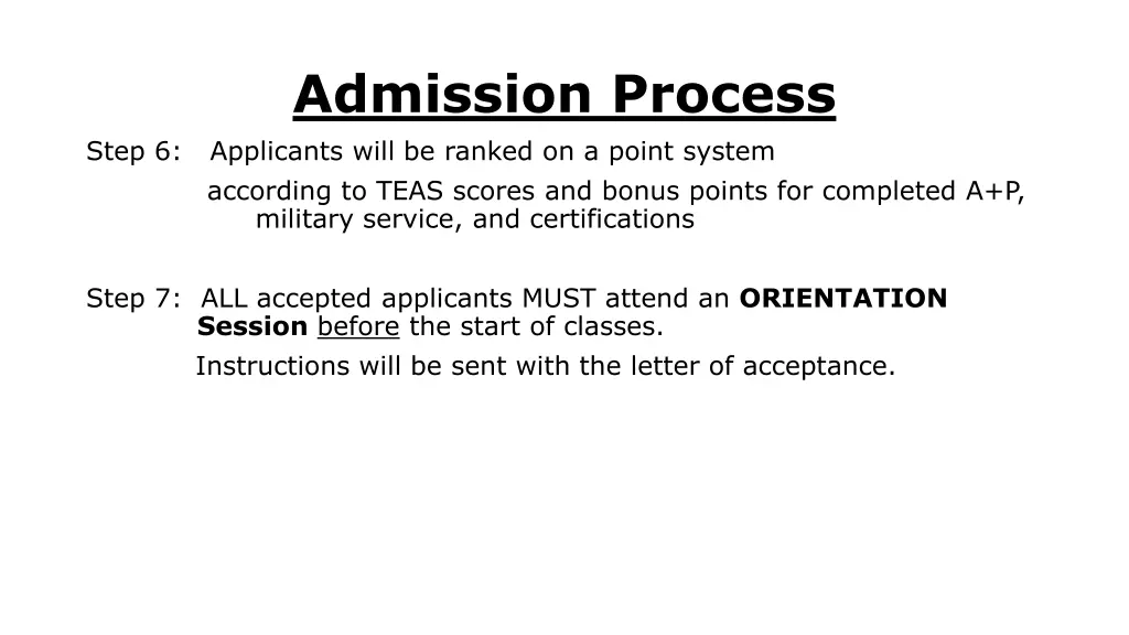 admission process step 6 applicants will